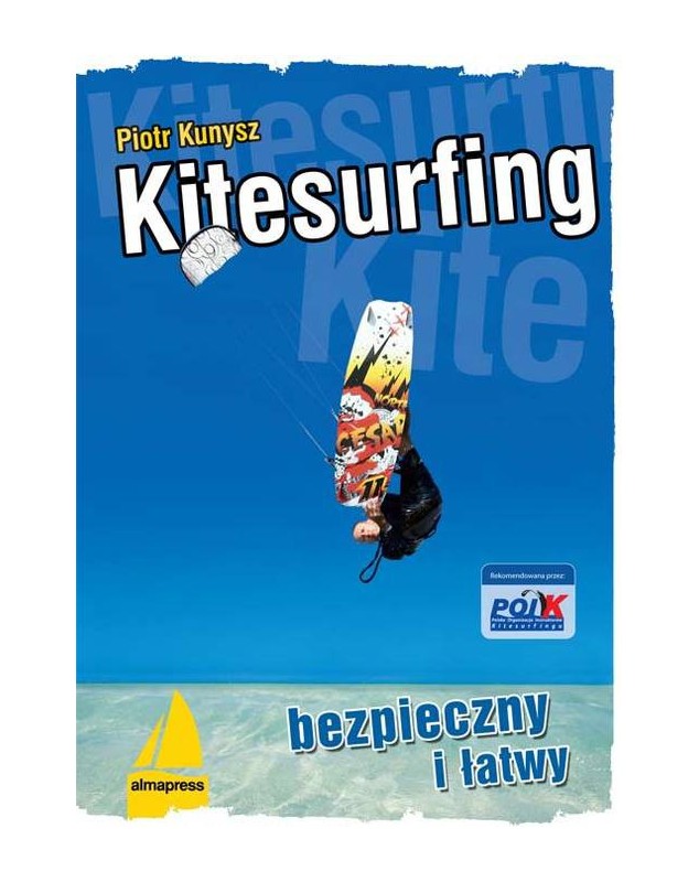 Kitesurfing bezpieczny i łatwy   Książki dla żeglarzy