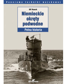 Niemieckie okręty podwodne ORAZ Okręty Reichsmarine i Kriegsmarine 1921-1945