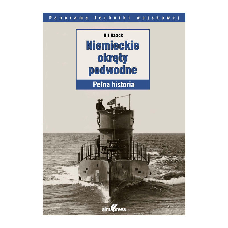 Niemieckie okręty podwodne ORAZ Okręty Reichsmarine i Kriegsmarine 1921-1945