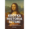 Krótka historia sztuki ORAZ Skradzione dzieła sztuki  [PAKIET PROMOCYJNY]