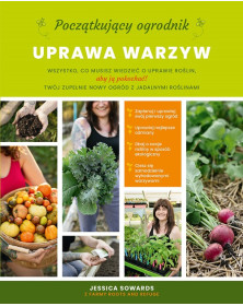 Początkujący ogrodnik ORAZ Przewodnik po roślinach leczniczych PLUS Rozmnażanie roślin [PAKIET PROMOCYJNY]