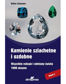 Kamienie szlachetne i ozdobne | Walter Schumann | książka Alma-Press