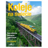 50 najsłynniejszych linii kolejowych w historii ORAZ Koleje na świecie [PAKIET PROMOCYJNY]