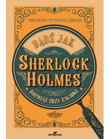 Bądź jak Sherlock Holmes ORAZ Księga zagadek Sherlocka Holmesa [PAKIET PROMOCYJNY]