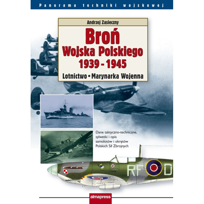 Broń WP 1939-1945. Lotnictwo i Marynarka Wojenna ORAZ Wojska Lądowe ORAZ Leksykon broni II WŚ [PAKIET PROMOCYJNY]