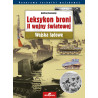 Broń WP 1939-1945. Lotnictwo i Marynarka Wojenna ORAZ Wojska Lądowe ORAZ Leksykon broni II WŚ [PAKIET PROMOCYJNY]