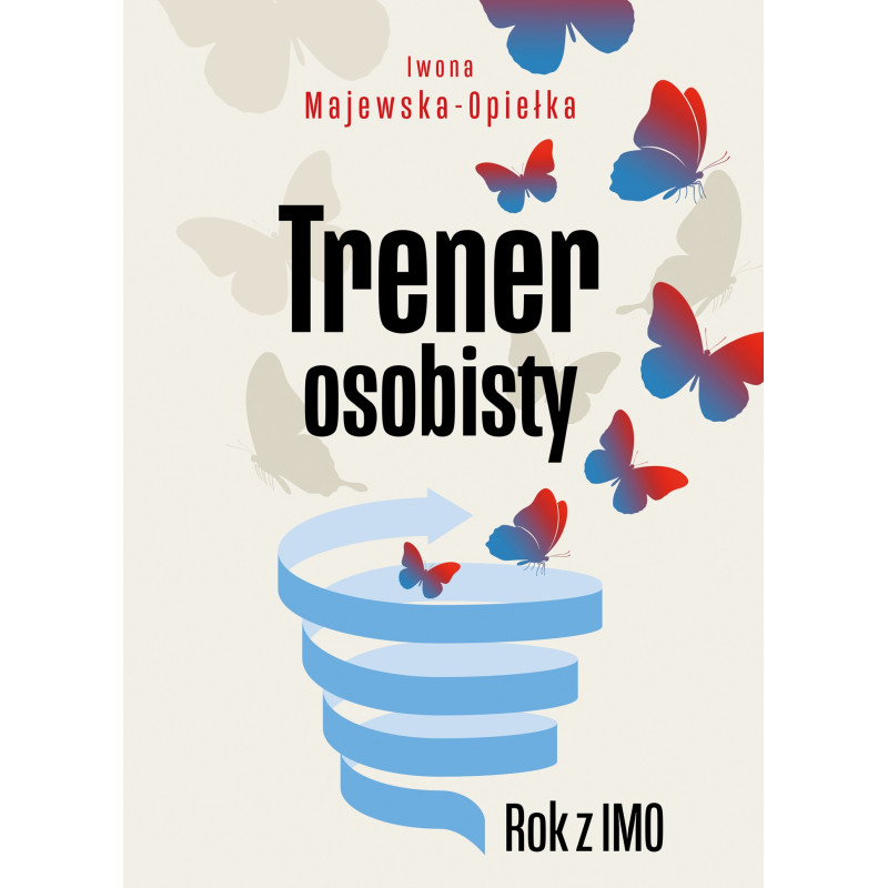 Trener osobisty. Rok z IMO | książka  Iwona Majewska-Opiełka | Alma-Press