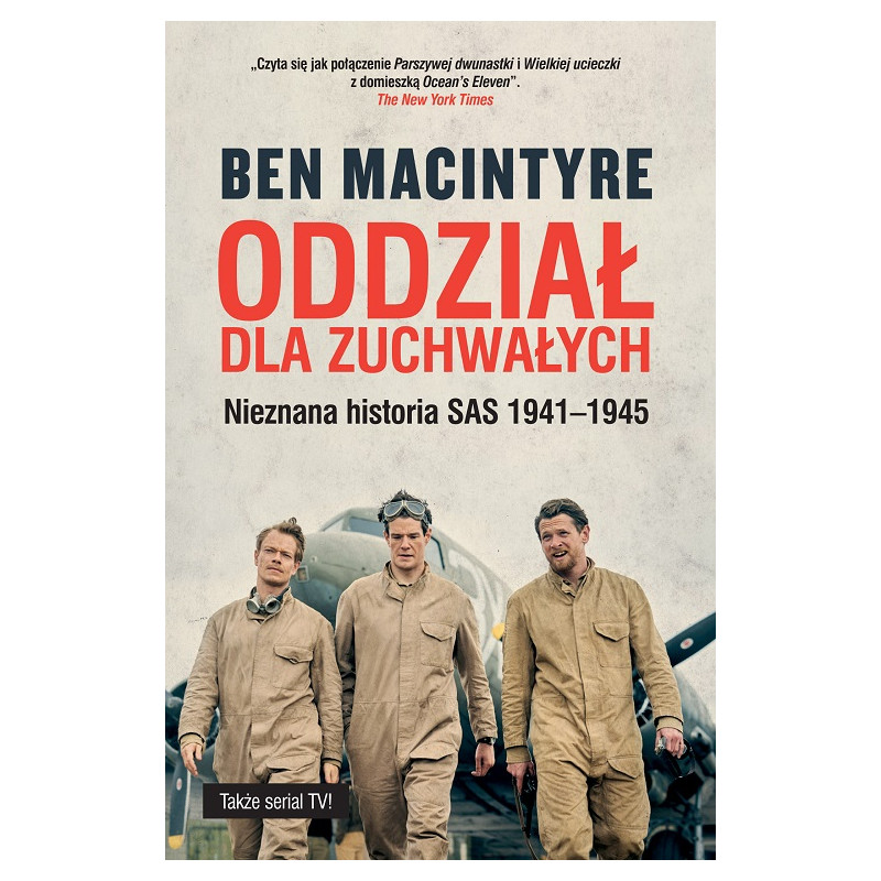 Oddział dla zuchwałych | Ben Macintyre | książka Alma-Press