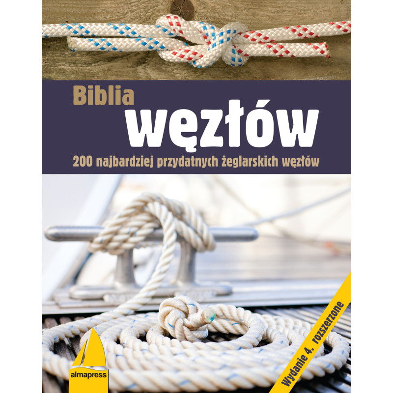 Pakiet książek Biblia węzłów oraz Poznaj węzły - poleca Alma-Press