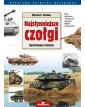 Czołgi II wojny światowej & Czołgi i pojazdy opancerzone. Ilustrowana encyklopedia & Najsłynniejsze czołgi