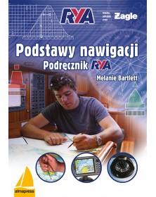 Podstawy nawigacji. Podręcznik RYA & Nawigacja. Podręcznik RYA  <p>Pakiet nawigacyjny drugi</p> Książki dla żeglarzy