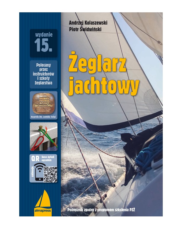 Żeglarz jachtowy wyd. 15 oprawa miękka  <p>Podręcznik zgodny z programem szkolenia PZŻ</p> Książki dla żeglarzy