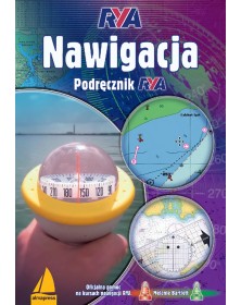 Podstawy nawigacji. Podręcznik RYA & Nawigacja. Podręcznik RYA  <p>Pakiet nawigacyjny drugi</p> Książki dla żeglarzy