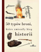 50 typów broni, które zmieniły bieg historii oraz Pojazdy wojsk specjalnych - poleca Alma-Press