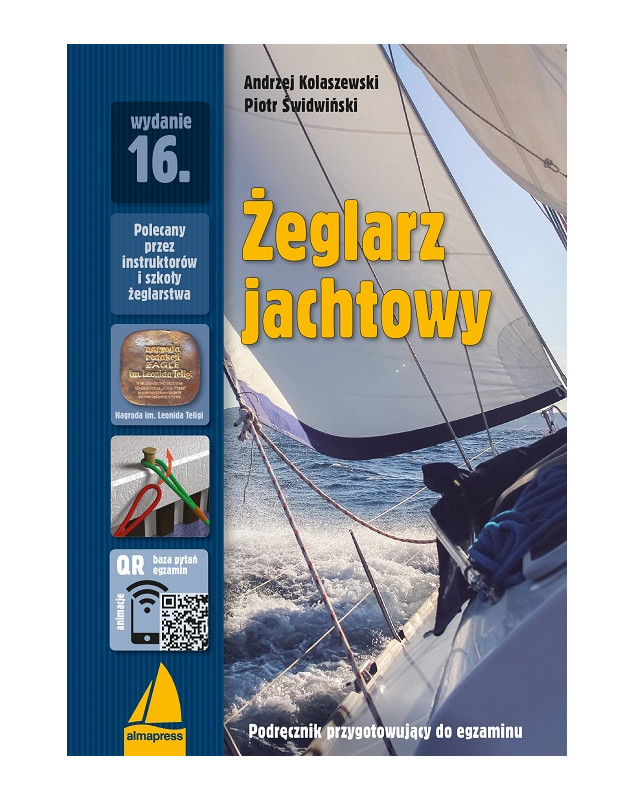Żeglarz jachtowy wyd. 17 - poleca Alma-Press, lider rynku książek dla żeglarzy Żeglarz jachtowy wyd. 17 - poleca Alma-Press, lider rynku książek dla żeglarzy
